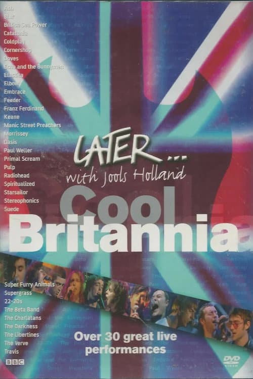 Later... with Jools Holland: Cool Britannia (2004) poster