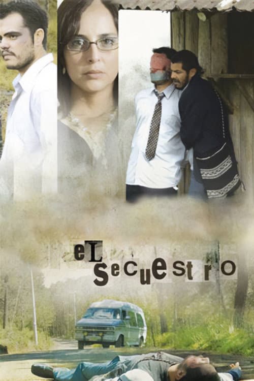 El Secuestro (2007) poster