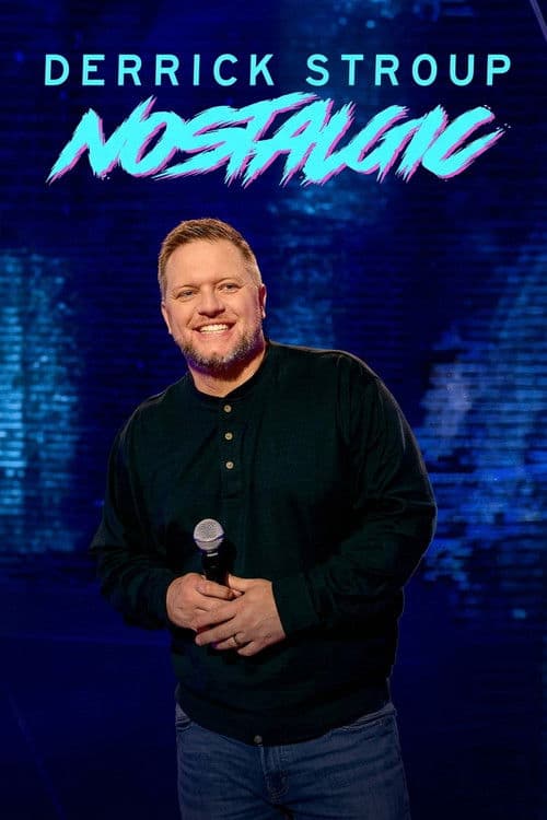 Derrick Stroup: Nostalgic (2026) poster