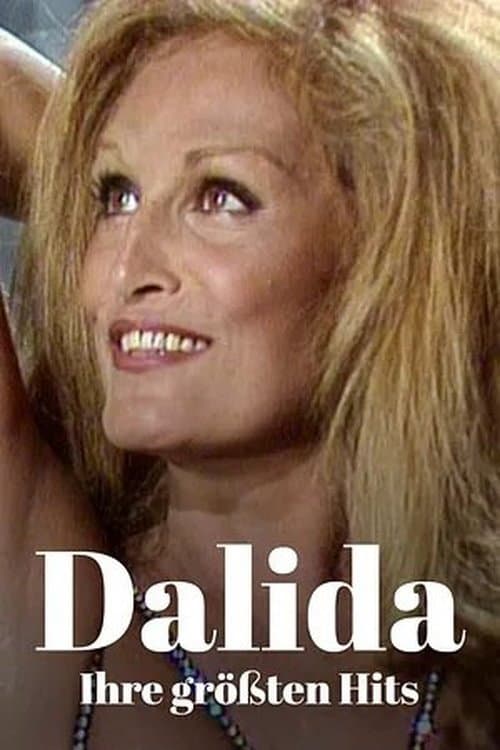 Dalida Forever! - Ihre größten Hits aus vier Jahrzehnten (2023) poster