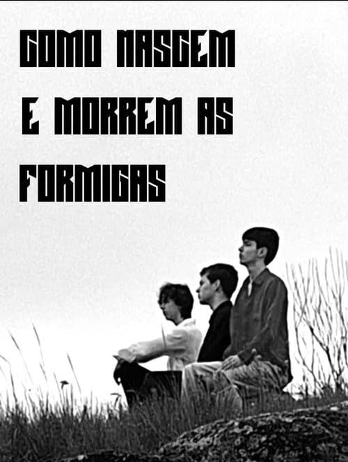 Como Nascem e Morrem as Formigas (2023) poster