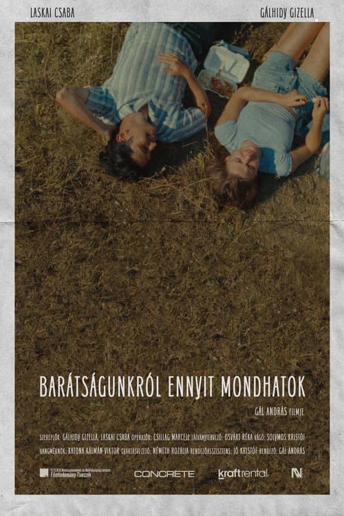Barátságunkról ennyit mondhatok (2026) poster