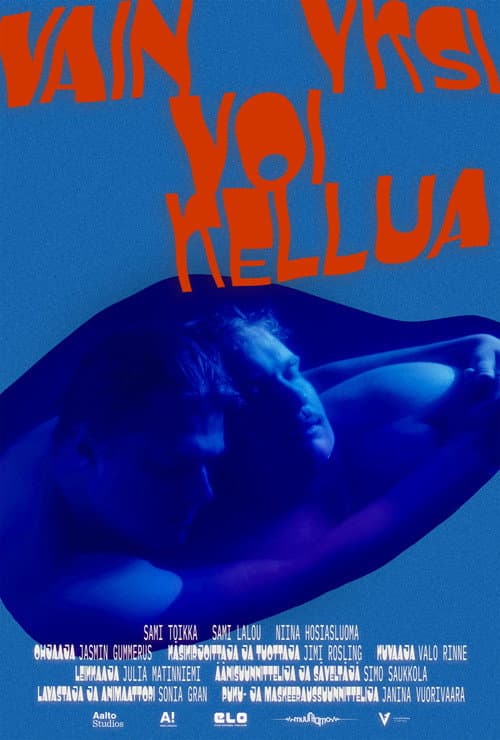Vain yksi voi kellua (2025) poster