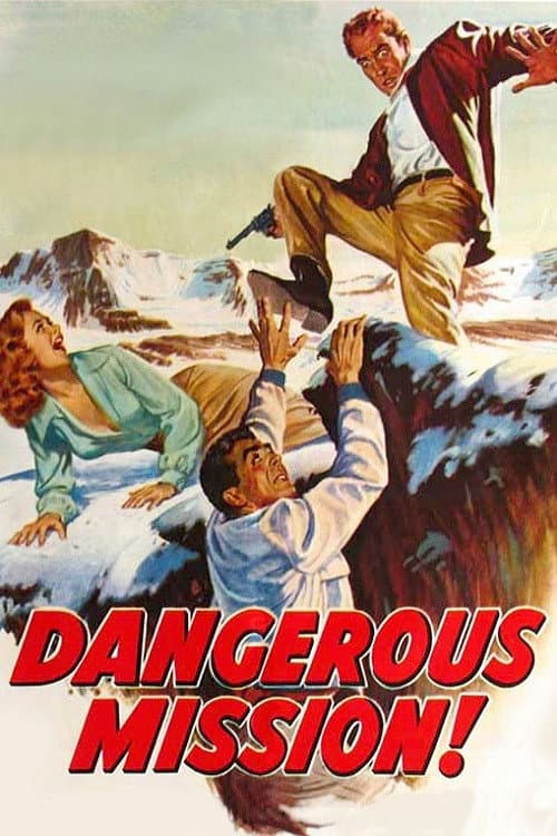 Dangerous Mission (1954) poster