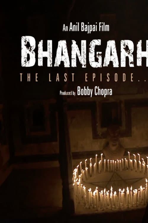 Bhangarh: The Last Episode (2017) poster