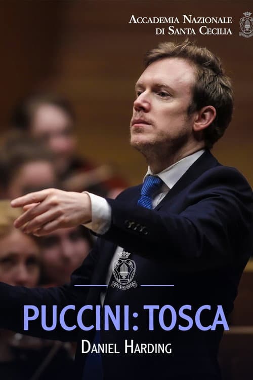 Puccini: Tosca / Daniel Harding - Opera in forma di concerto (2024) poster