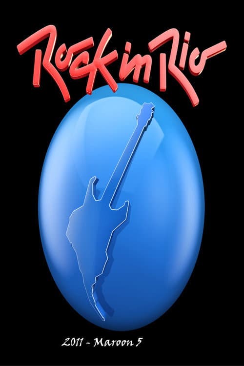 Maroon 5 - Rock in Rio (2011) poster