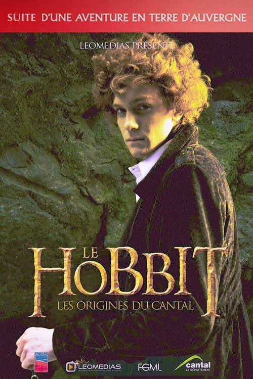 Le Hobbit : Les Origines du Cantal (2014) poster