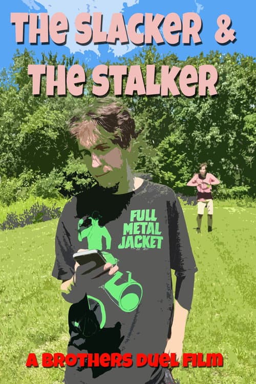 The Slacker and the Stalker (2024) poster