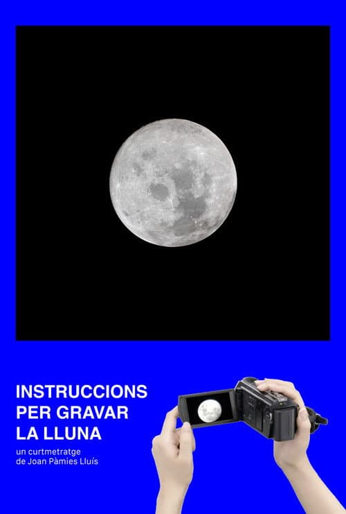 Instruccions per gravar la lluna (2025) poster