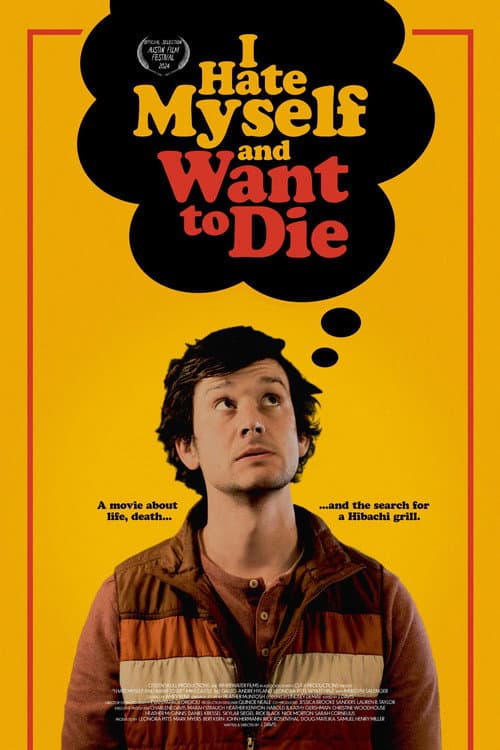 I Hate Myself and Want to Die (2024) poster