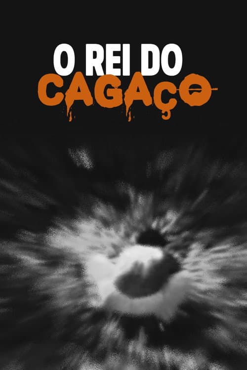 O Rei do Cagaço (1977) poster