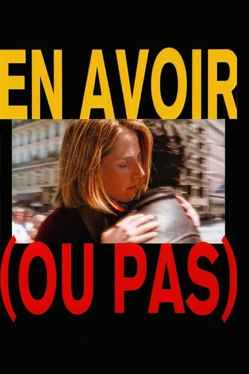 En avoir (ou pas) (1995) poster