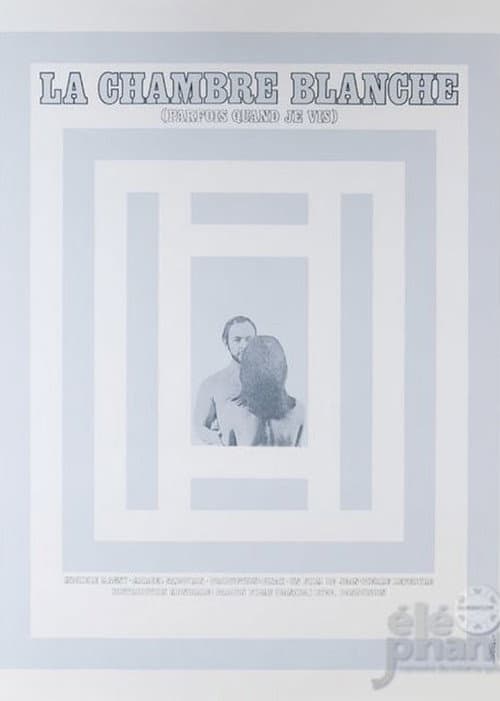 La chambre blanche (1969) poster