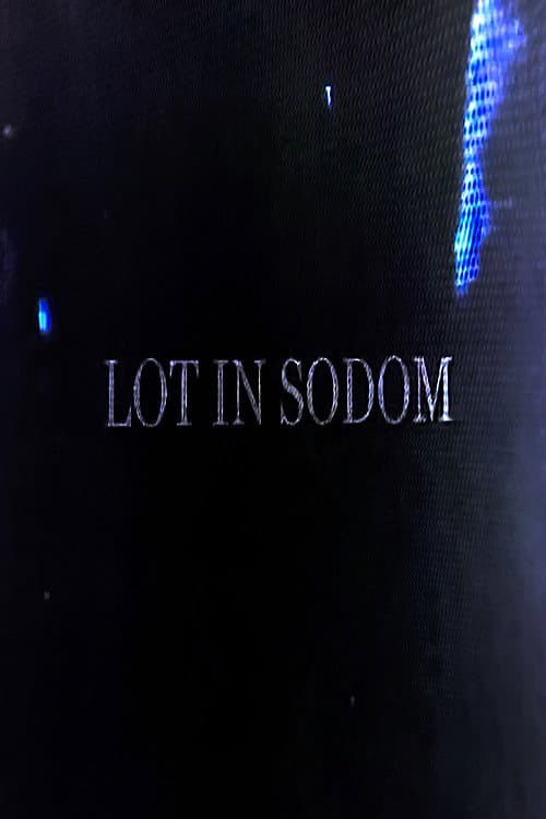 Lot in Sodom (2005) poster