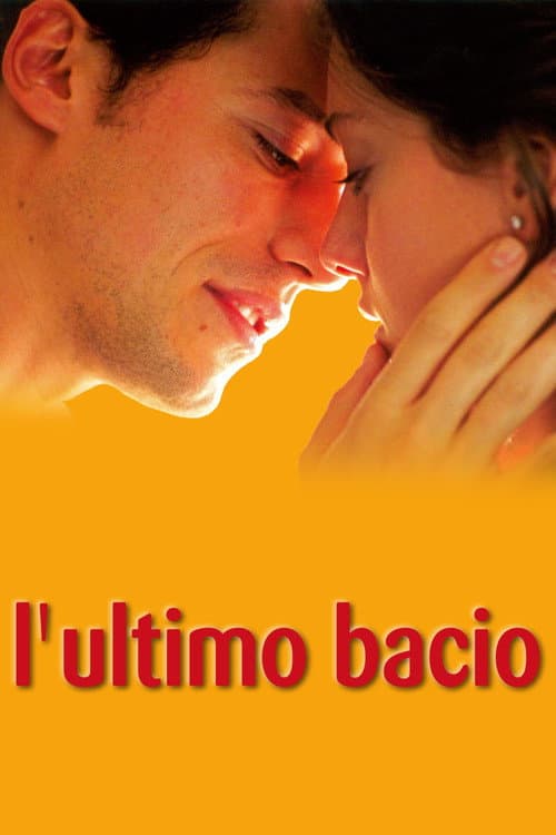 L'ultimo bacio (2001) poster