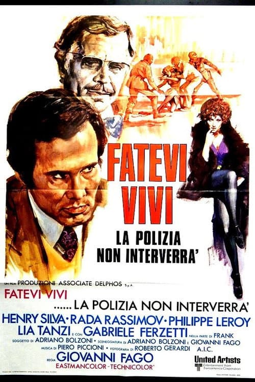 Fatevi vivi, la polizia non interverrà (1974) poster