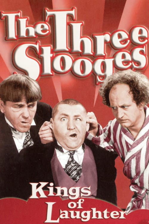 The Three Stooges: Kings Of Laughter (2001) poster