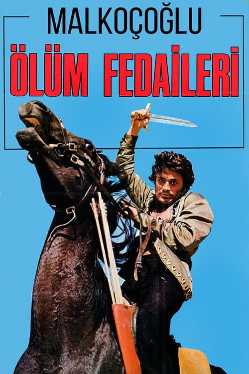 Malkoçoğlu: Ölüm Fedaileri (1972) poster