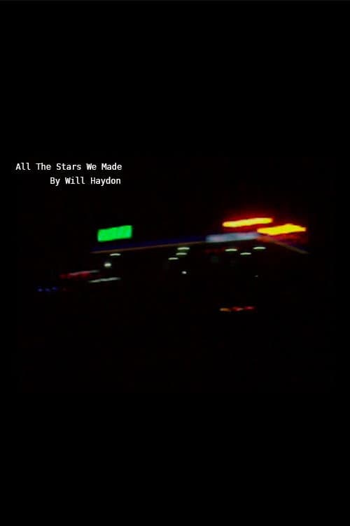 All The Stars We Made (2022) poster