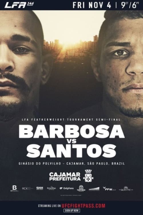 LFA 146: Barbosa vs. Santos (2022) poster