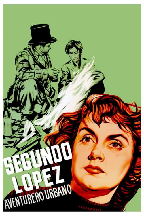 Segundo López, aventurero urbano (1953) poster