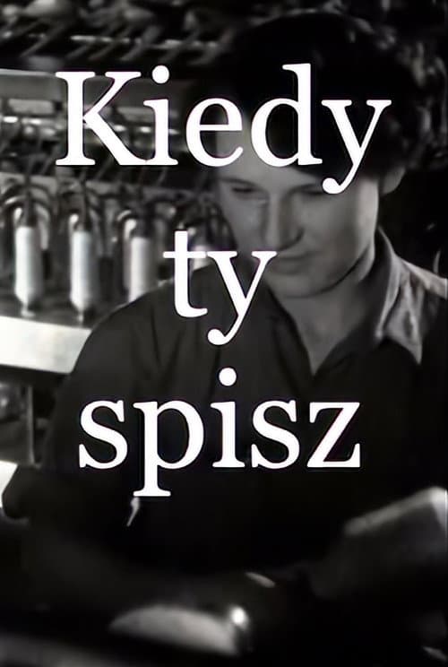 Kiedy ty śpisz (1953) poster