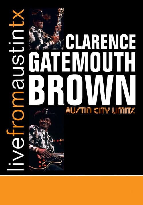 Clarence Gatemouth Brown: Live from Austin TX (2008) poster