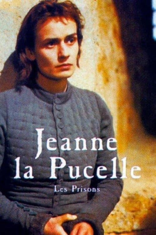Jeanne la Pucelle II: Les Prisons (1994) poster