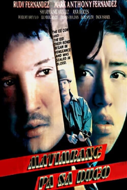 Matimbang Pa sa Dugo (1995) poster