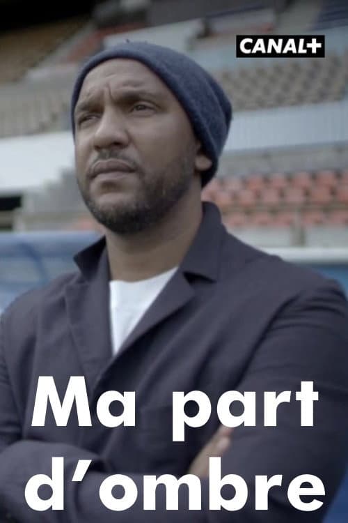 Ma part d'ombre (2018) poster