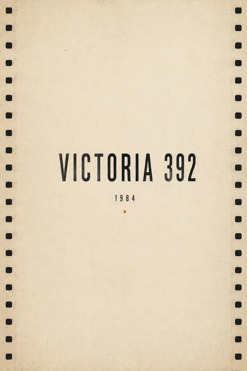 Victoria 392 (1984) poster