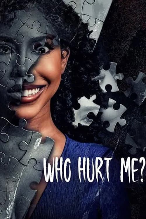Who Hurt Me? (2025) poster