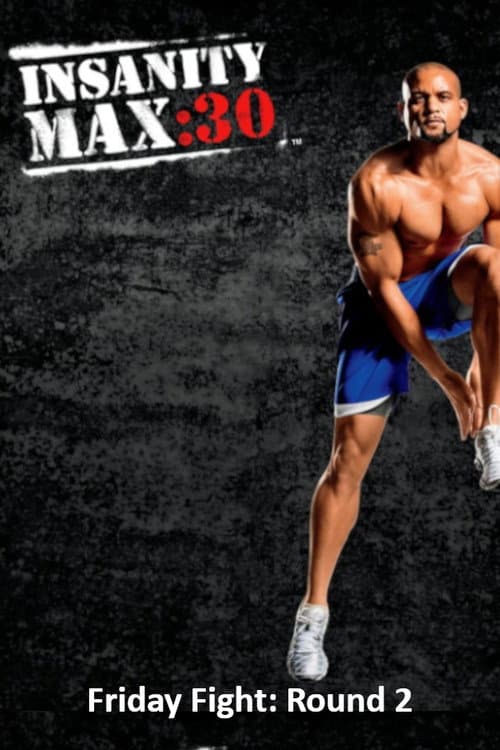 Insanity Max: 30 - Friday Fight: Round 2 (2014) poster