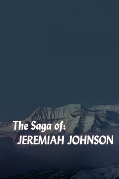 The Saga of Jeremiah Johnson (1997) poster