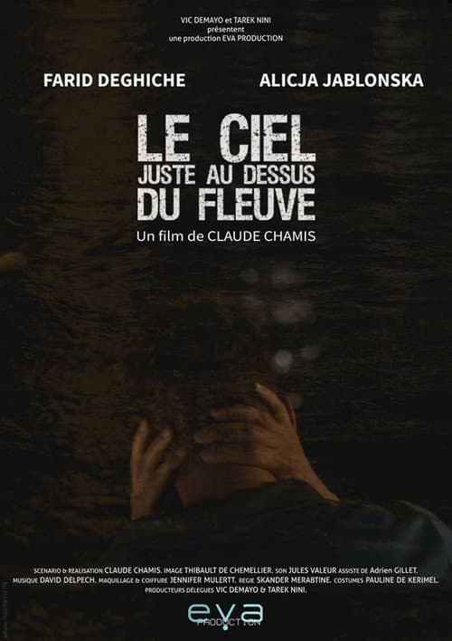 Le ciel juste au-dessus du fleuve (2014) poster