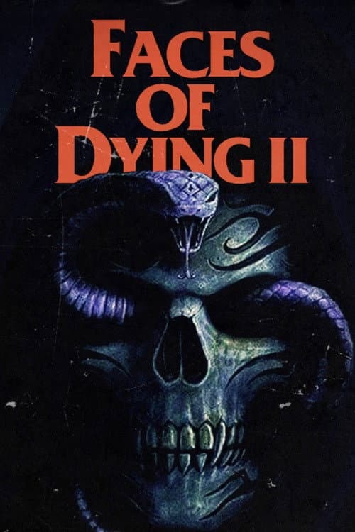 Faces of Dying II (2021) poster