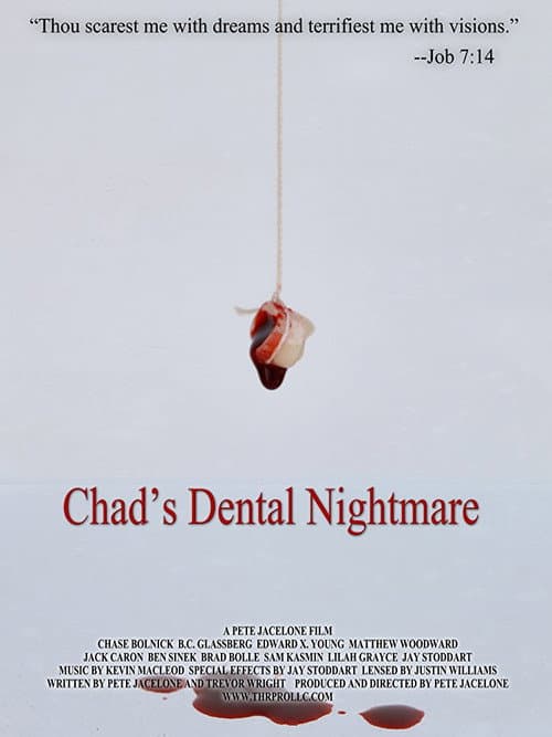 Chad's Dental Nightmare (2017) poster
