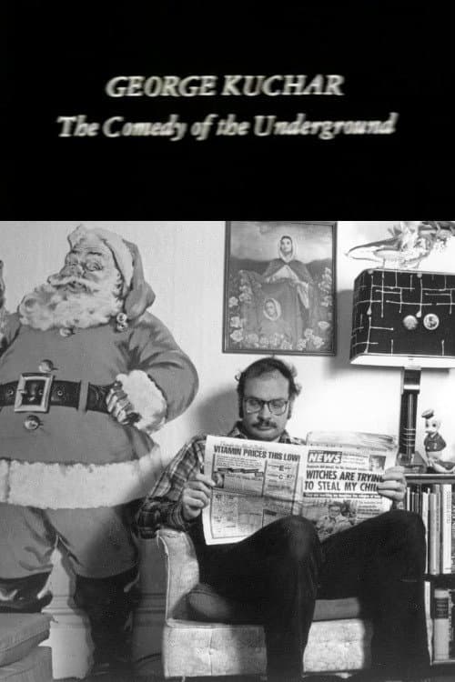 George Kuchar: The Comedy of the Underground (1983) poster