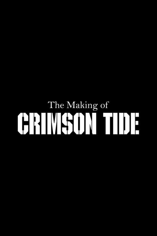 The Making of 'Crimson Tide' (1995) poster