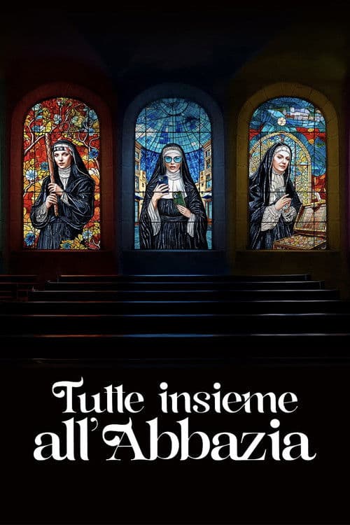 Tutte insieme all'Abbazia (2025) poster