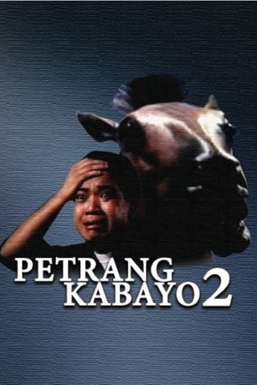 Petrang Kabayo 2: Anong Ganda Mo! Mukha Kang Kabayo (1990) poster