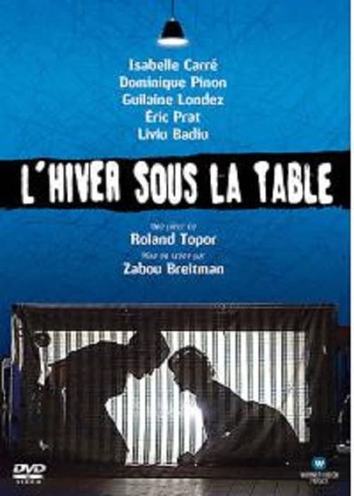 L'Hiver sous la table (2005) poster