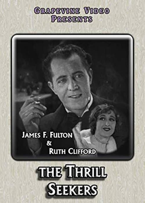 The Thrill Seekers (1927) poster