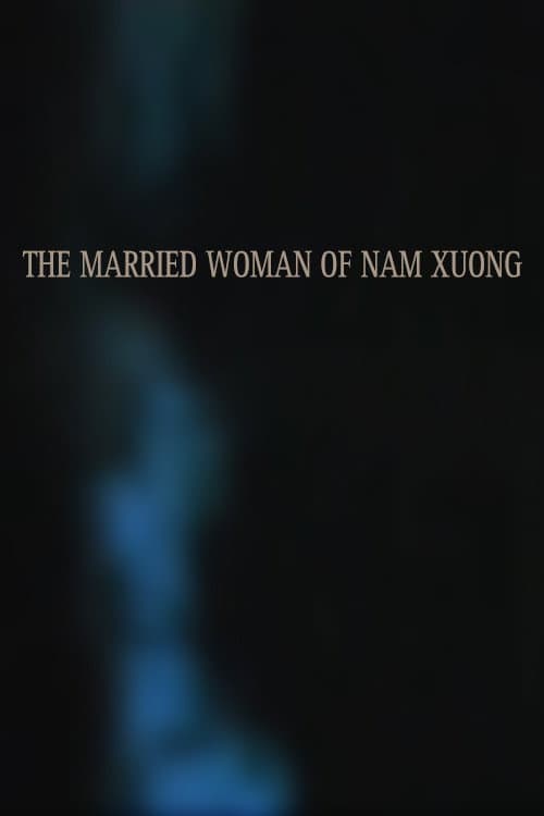 La femme mariée de Nam Xuong (1989) poster