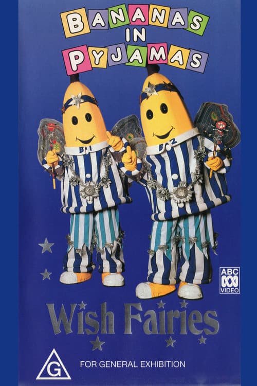 Bananas In Pyjamas: Wish Fairies (1995) poster