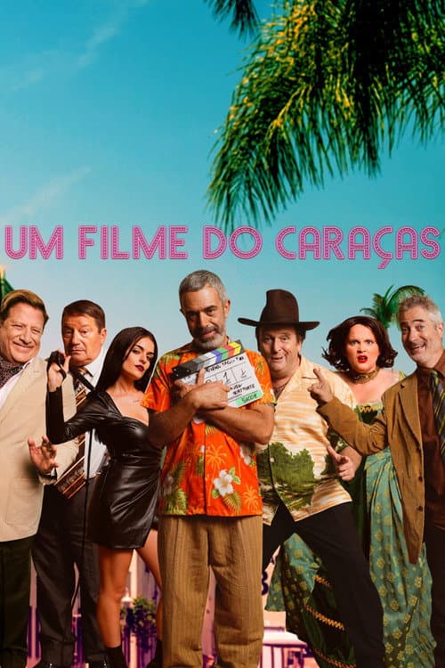Um Filme do Caraças (2023) poster