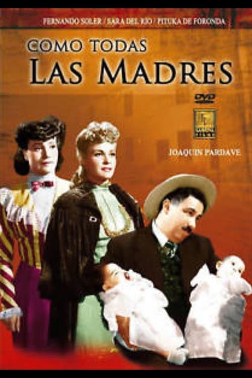 Como todas las madres (1945) poster
