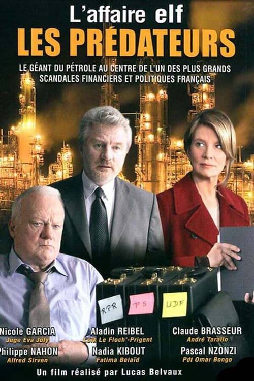 Les Prédateurs (2) Le Procès de l'affaire Elf (2007) poster
