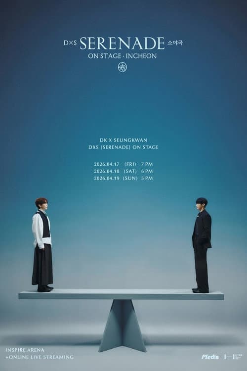 DxS: Serenade on Stage - Incheon (2026) poster